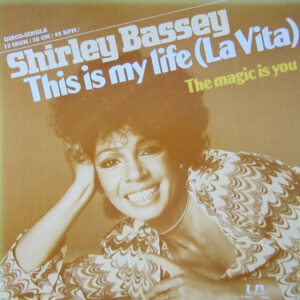 Shirley Bassey – This Is My Life (La Vita)