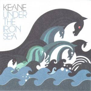 Keane – Under The Iron Sea