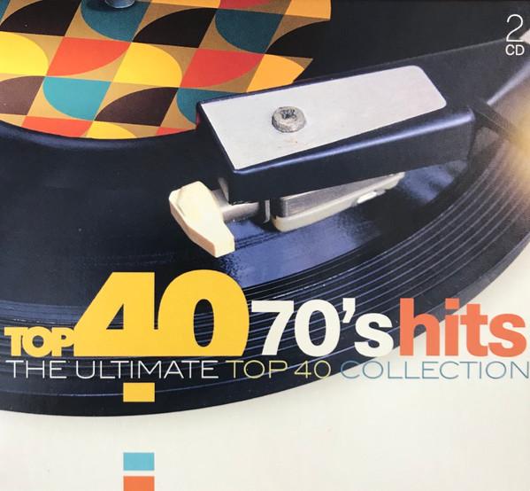 Various – Top 40 70's Hits (The Ultimate Top 40 Collection)