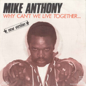 Mike Anthony – Why Can't We Live Together... New Version