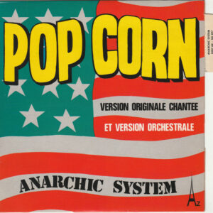 Anarchic System – Pop Corn