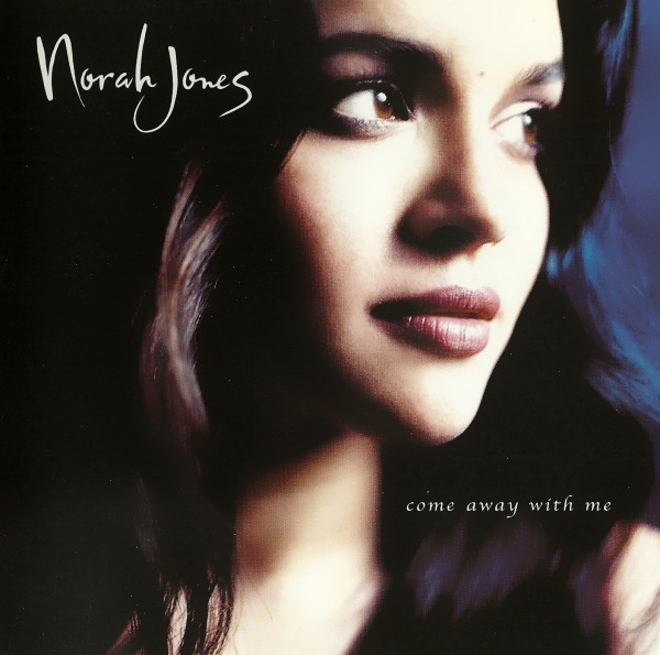 Norah Jones – Come Away With Me
