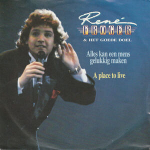 René Froger – Alles Kan Een Mens Gelukkig Maken