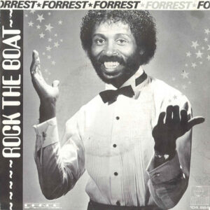 Forrest – Rock The Boat