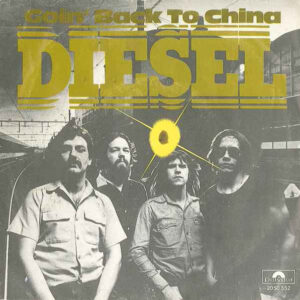 Diesel (5) – Goin' Back To China