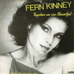 Fern Kinney – Together We Are Beautiful