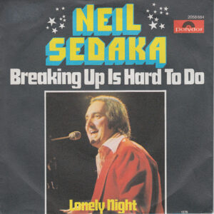Neil Sedaka – Breaking Up Is Hard To Do