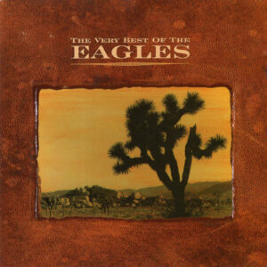Eagles – The Very Best Of The Eagles
