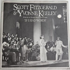 Scott Fitzgerald, Yvonne Keeley, The St. Thomas Moore School Choir – If I Had Words