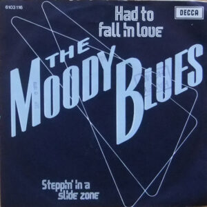 The Moody Blues – Had To Fall In Love