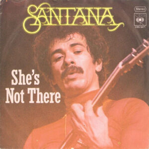 Santana – She's Not There
