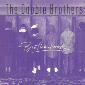 The Doobie Brothers – Brotherhood