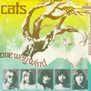 The Cats – One Way Wind