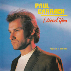 Paul Carrack – I Need You