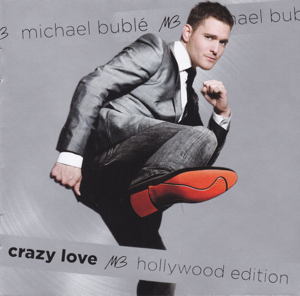 Michael Bublé – Crazy Love (Hollywood Edition)