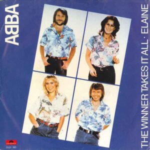 ABBA – The Winner Takes It All / Elaine