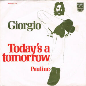 Giorgio Moroder – Today's A Tomorrow