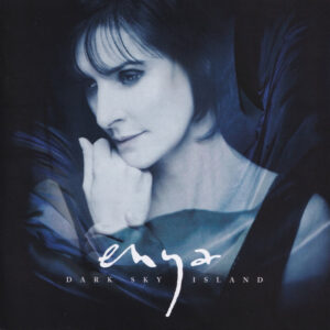 Enya – Dark Sky Island