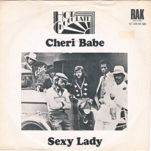 Hot Chocolate – Cheri Babe / Sexy Lady