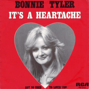 Bonnie Tyler – It's A Heartache