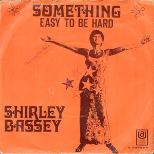 Shirley Bassey – Something