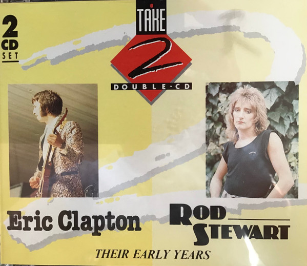 Eric Clapton, Rod Stewart – Their Early Years