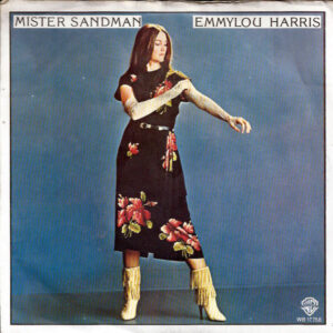 Emmylou Harris – Mister Sandman