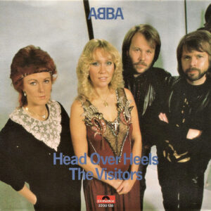 ABBA – Head Over Heels / The Visitors