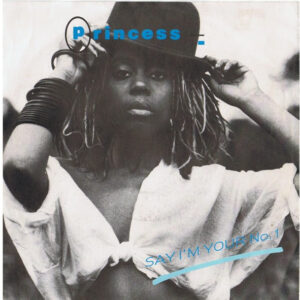 Princess – Say I'm Your No. 1