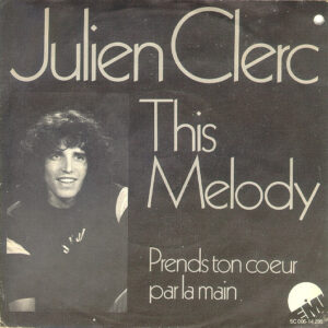 Julien Clerc – This Melody
