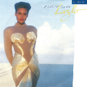 Viktor Lazlo – Breathless