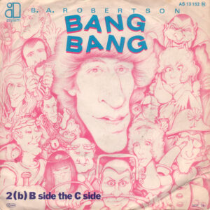 B. A. Robertson – Bang Bang