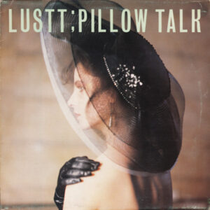 Lustt – Pillow Talk