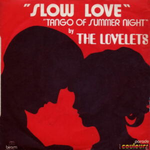 The Lovelets – Slow Love / Tango Of Summer Night