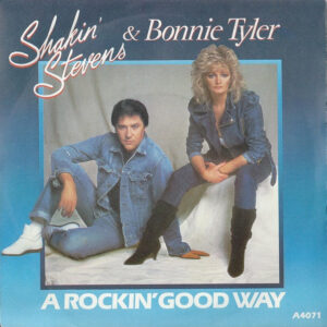 Shakin' Stevens, Bonnie Tyler – A Rockin' Good Way