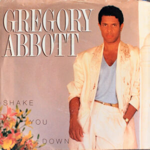 Gregory Abbott – Shake You Down