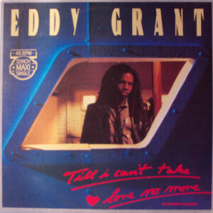 Eddy Grant – Till I Can't Take Love No More (Extended Version)