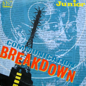 Junior – Communication Breakdown