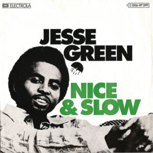 Jesse Green – Nice & Slow