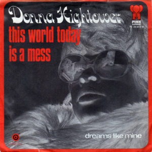 Donna Hightower – This World Today Is A Mess