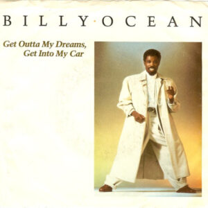 Billy Ocean – Get Outta My Dreams, Get Into My Car