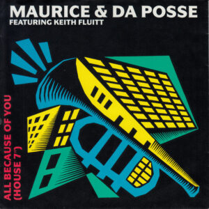 Maurice Joshua, Da Posse – All Because Of You
