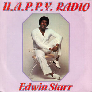 Edwin Starr – H.A.P.P.Y. Radio