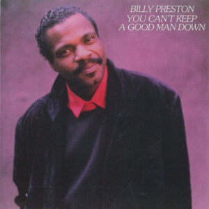 Billy Preston – You Can't Keep A Good Man Down
