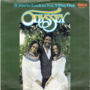 Odyssey – If You're Lookin' For A Way Out