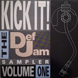 Various – Kick It! The Def Jam Sampler Volume One