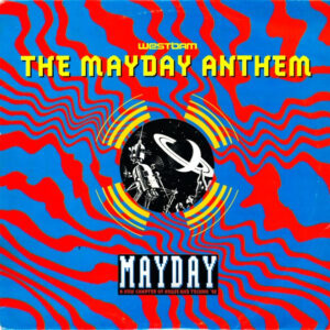 Westbam – The Mayday Anthem