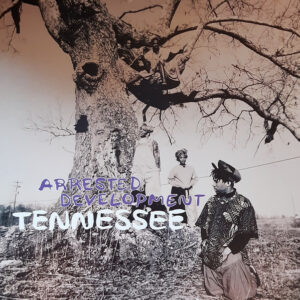 Arrested Development – Tennessee
