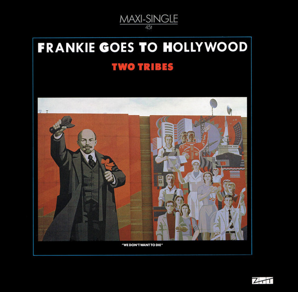 Frankie Goes To Hollywood – Two Tribes