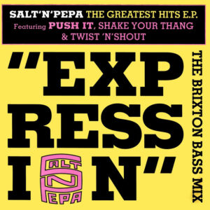 Salt 'N' Pepa – Expression E.P.